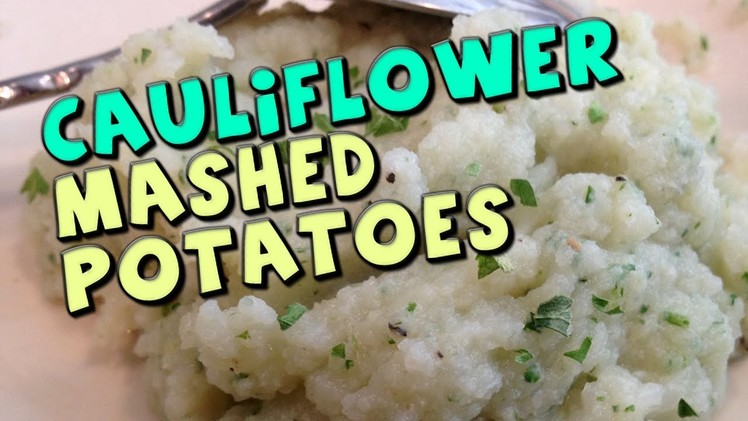Cauliflower Mashed Potatoes Recipe (Low Carb.High Fiber)
