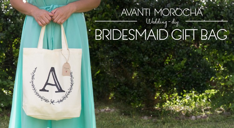DIY Bridesmaid Gift Bag. Bolsa de Regalo para las damas de honor