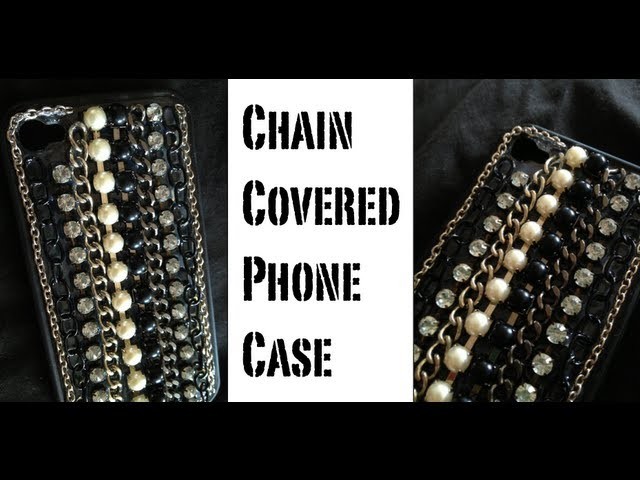 DIY: Chain Covered Phone Case ♡ Theeasydiy #PhoneCaseArt