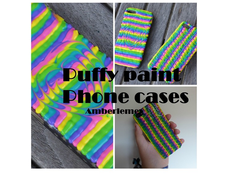 DIY Puffy paint phone cases