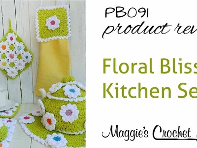 Floral Bliss Kitchen Set Crochet Pattern Product Review PB091