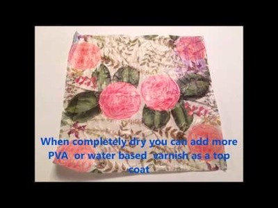 How to make a Simple fabric from Paper Napkins   By Barbara G