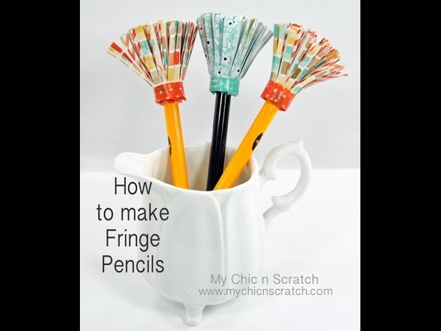 How to make Fringe Pencils