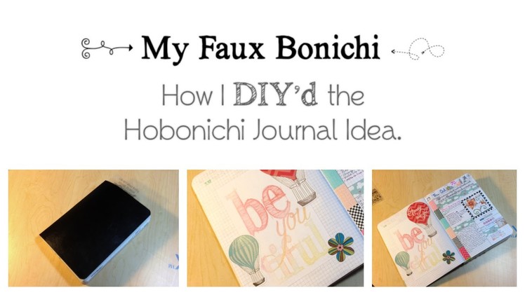 Intro to My Faux Bonichi - AKA: DIY Hobonichi