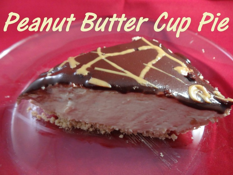 Peanut Butter Cup Pie (easy no-bake recipe) - with yoyomax12