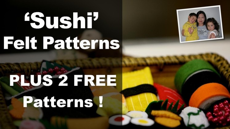 Felt Patterns - Felt Patterns for Sushi from the "Felt Cuisine" series by Hiromi Hughes