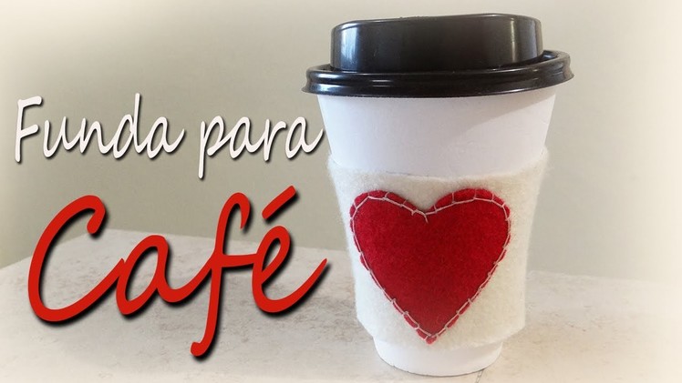 Funda para vaso de café ♥san valentin