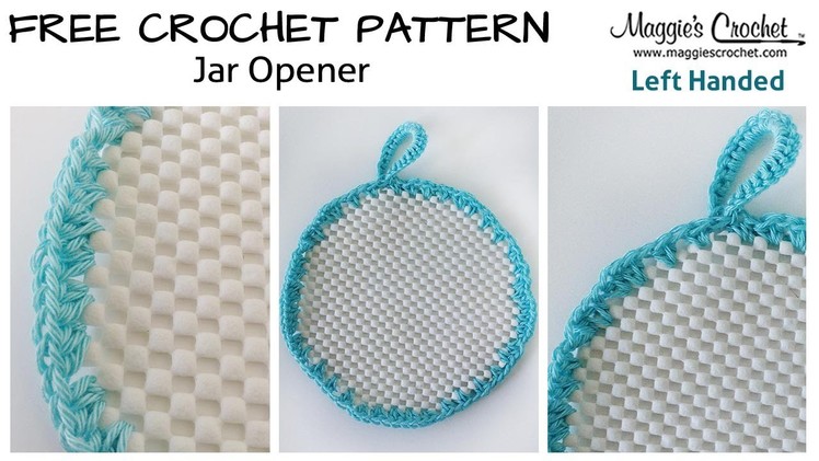 Jar Gripper Free Crochet Pattern - Left Handed
