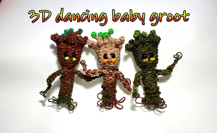 RAINBOW LOOM LARGE 3D DANCING BABY GROOT
