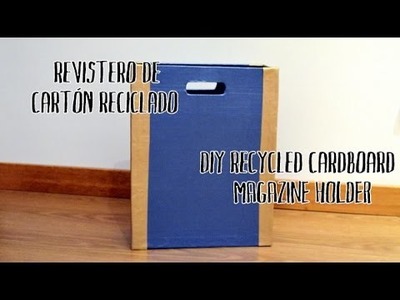 Revistero de cartón reciclado - Recycled cardboard magazine holder