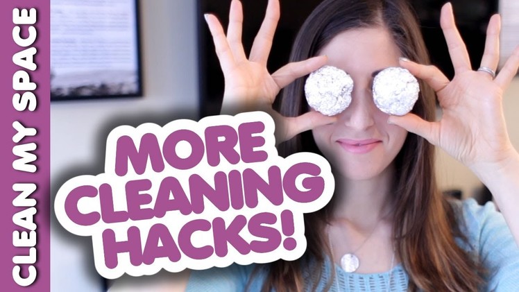 Cleaning Hacks: The Return (How to Clean Your Home & Save Time & Money) Clean My Space