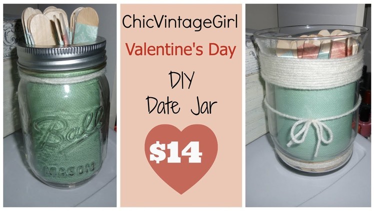 DIY Date Jar ♡ ChicVintageGirl