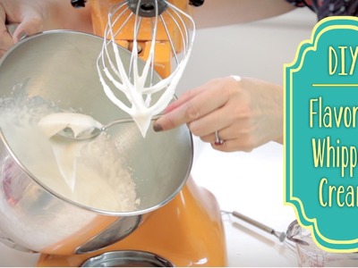 How to Make Whipped Cream Six Ways (Oreo! Pumpkin! Spicy Cocoa!)