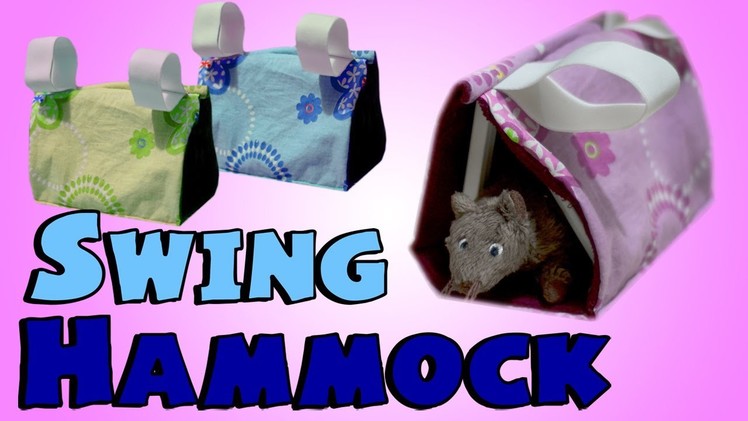 HOW TO: SWING HAMMOCK ~ For Hamsters, Rats & Mice!