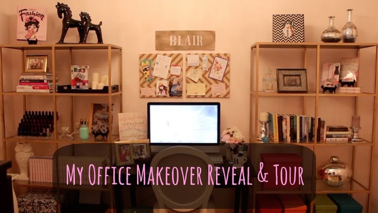 My Office Makeover Reveal and Tour | Blair Fowler