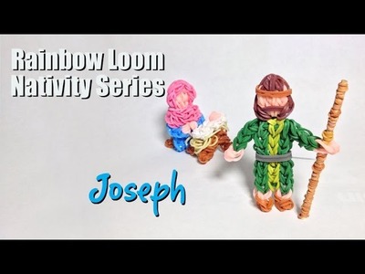 Rainbow Loom Nativity Series: Joseph