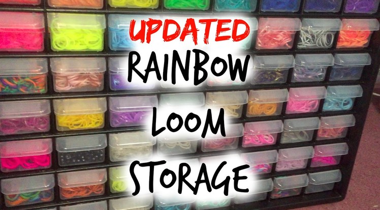 UPDATED Rainbow Loom Storage!