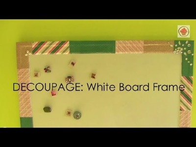 DIY: Decoupaged White Board!
