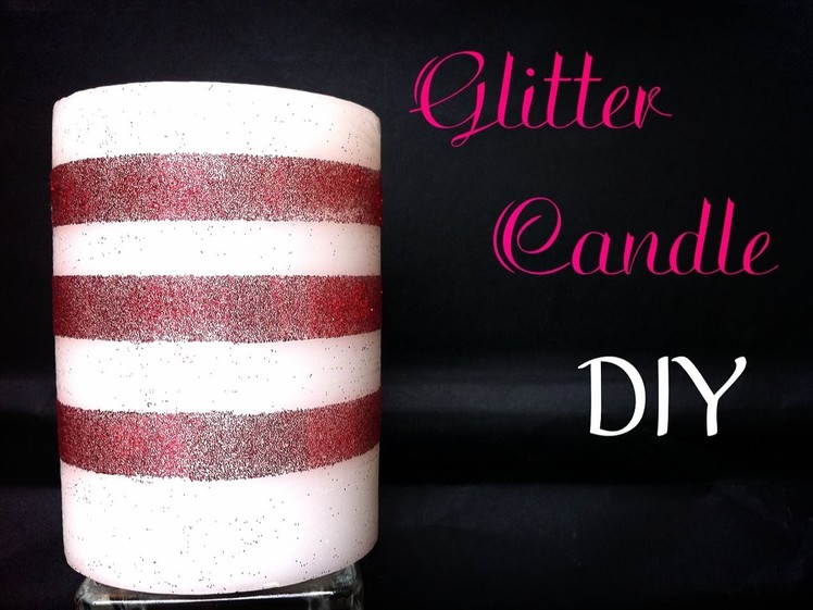 DIY Glitter Holiday Candle Day 4: 12 DIYs of Christmas - keepingupwithashlyn