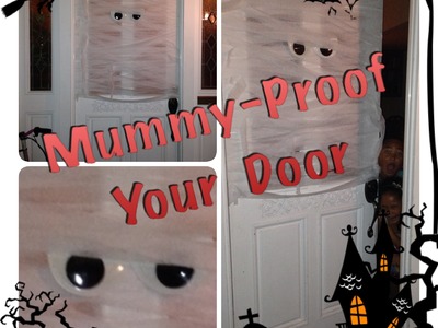 DIY: MummyProof your Door