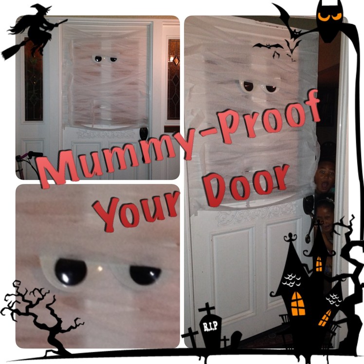 DIY: MummyProof your Door