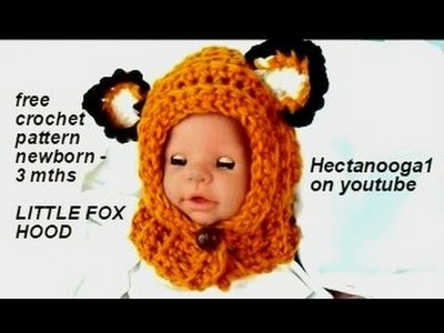 Fox Hat, Hood, Free Crochet Pattern,  newborn to 3 months