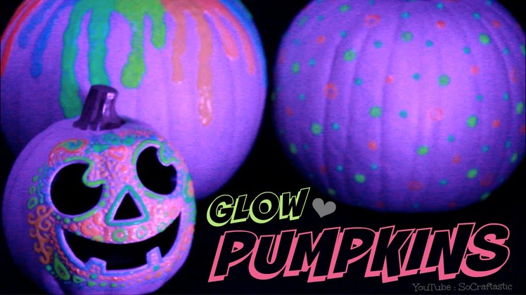 GLOW IN THE DARK PUMPKIN - Halloween DIY - Easy No Carve Pumpkins How To