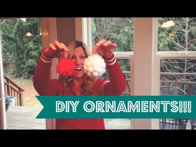 How to Make Yarn Ornaments & Fuzzy Ball Ornaments!