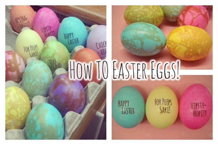 How To: Water Marbled Eggs & Cute Easter Sayings Eggs!