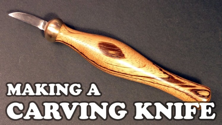 Making A Carving Knife
