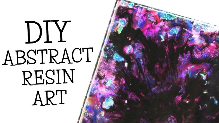 Abstract Resin Art DIY ~ I think It Looks Like a Galaxy