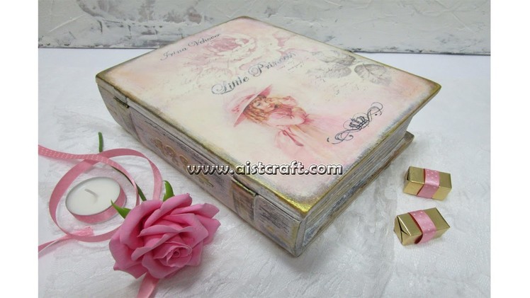 Decoupage tutorial - DIY.  How to decorate a book treasure box. Vintage style.