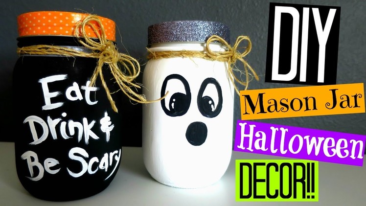 DIY Halloween Decor | Mason Jar Decorations!!