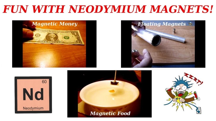 Interesting Experiments Using Neodymium Magnets