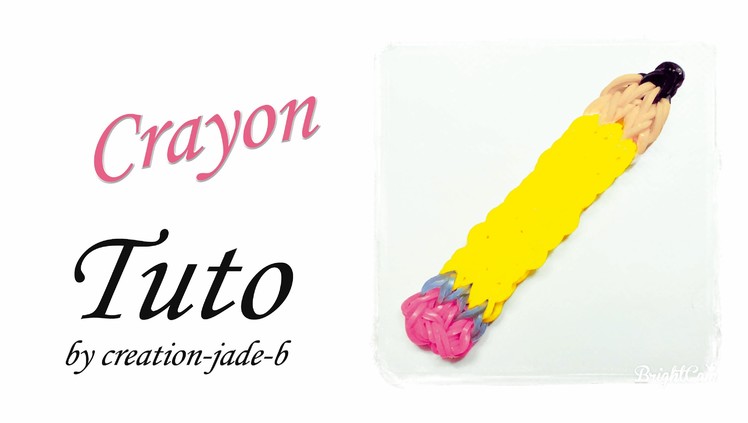 Tuto Rainbow Loom - Crayon (Pencil) !