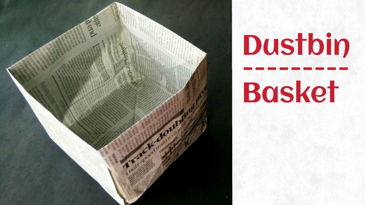 Useful Origami - Paper Thrash bin. Dustbin (Newspaper) - Go Green - Very easy to make !