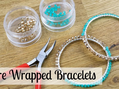 Bead, Wire and Fashion Jewelry: Make Wire Wrapped Bracelets