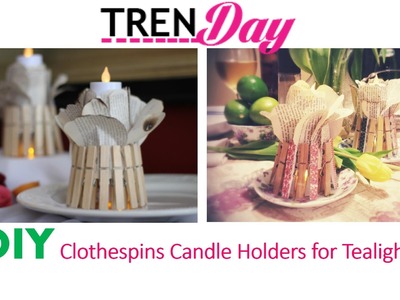 Clothespins candle holders