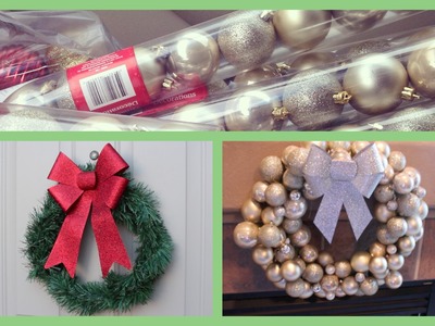#CraftyChristmas Video One! DIY Ornament  Wreath and Dollar Store Wreath!