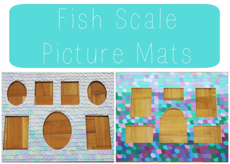 DIY: Mermaid Scale Picture Mats ♡ {Nursery Decor} ♡ Jessica Joaquin