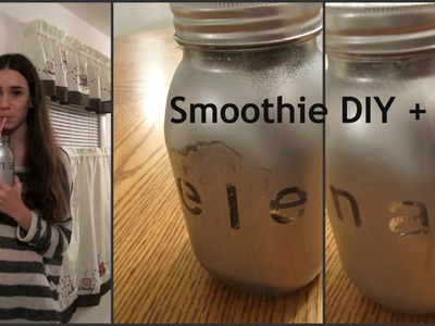 DIY Smoothie Jar + Strawberry Banana Smoothie!