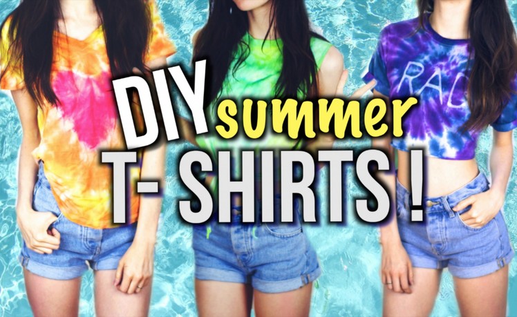 DIY T-Shirts For Summer! Tie Dye and T-shirt reconstruction!