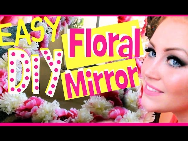 Easy DIY Floral Mirror Tutorial | By Karey Culp