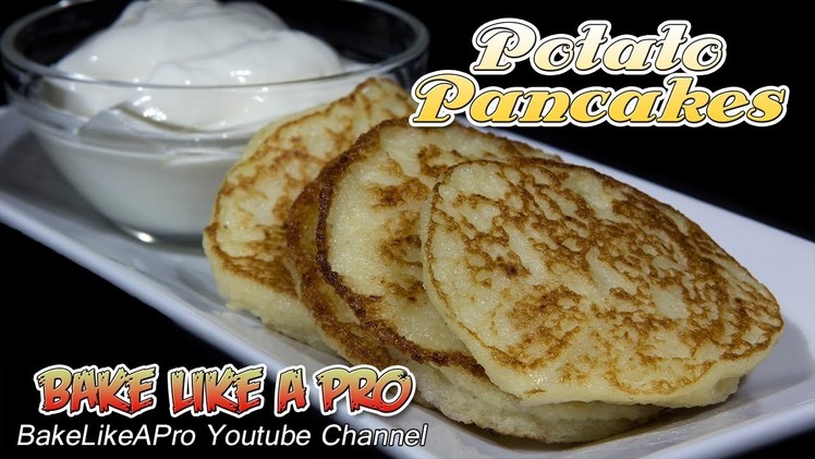 Easy Potato Pancakes recipe ! - Delicious !