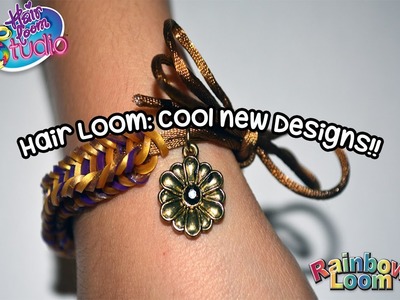 Hair Loom™: Use Hair Loom to make Stylish Bracelets!