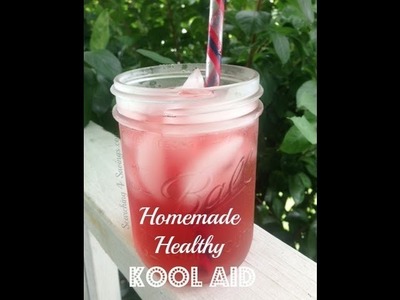 Homemade Healthy Kool-Aid