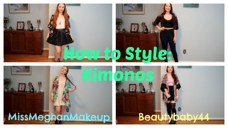 How to Style: Kimonos feat. Lindsey | MEGHAN HUGHES