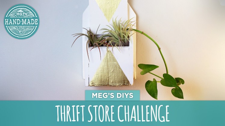 Meg's Thrift Store Challenge - HGTV Handmade
