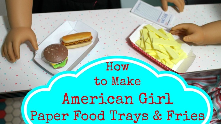 American Girl Diner Paper Food Trays & Fries