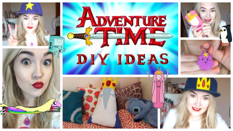 DIY Adventure Time Ideas